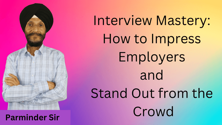 Mastering Job Interviews: How to Impress and Succeed